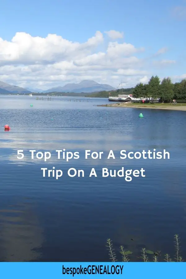 5 Top Tips for a Scottish Trip on a Budget. Bespoke Genealogy