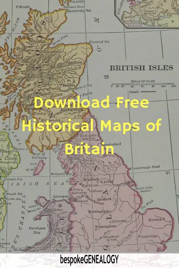 Download free historical maps of Britain. Bespoke Genealogy