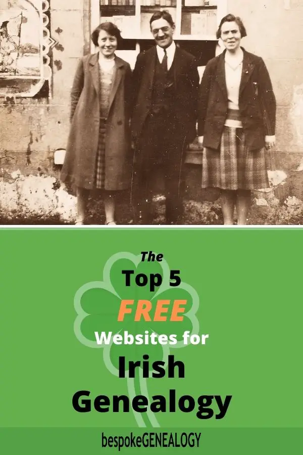 The top 5 free websites for Irish genealogy. Bespoke Genealogy