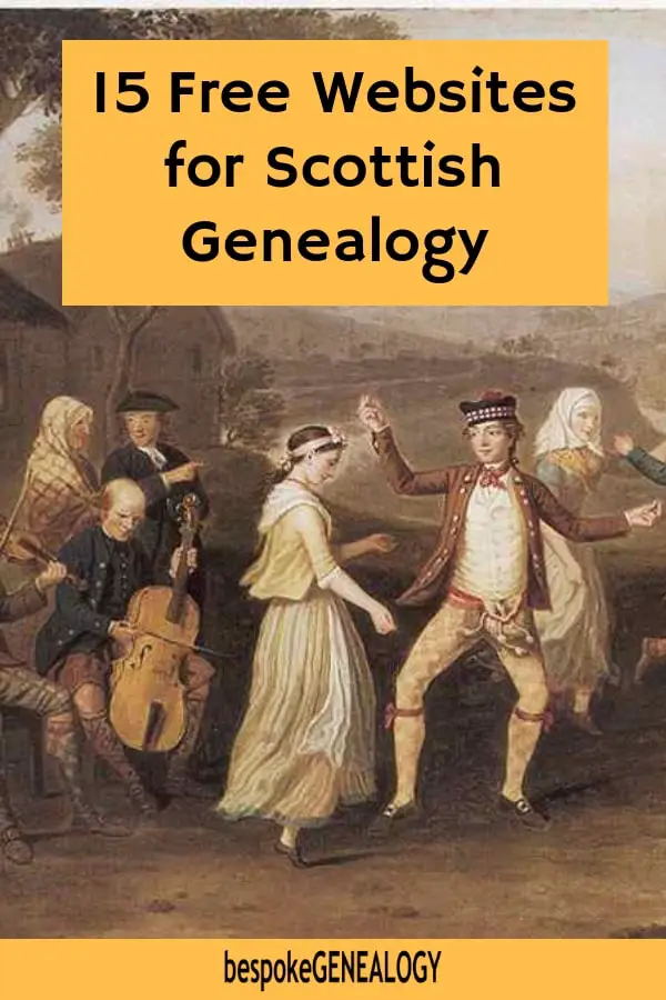 15 free websites for Scottish Genealogy. Bespoke Genealogy