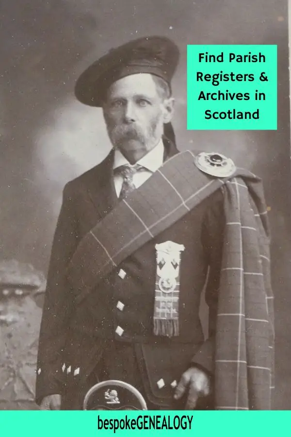 Find Parish Registers and Archives in Scotland. Bespoke Genealogy