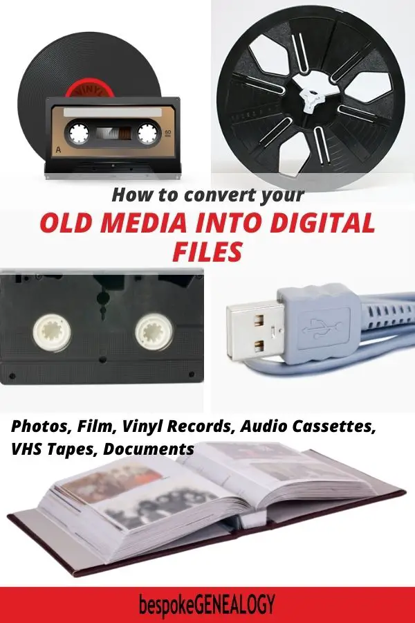How to convert your old media into digital files. Bespoke Genealogy