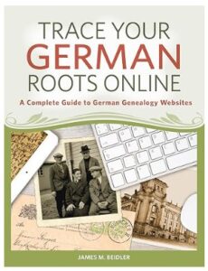 Trace your German Roots Online by James M Beidler book cover