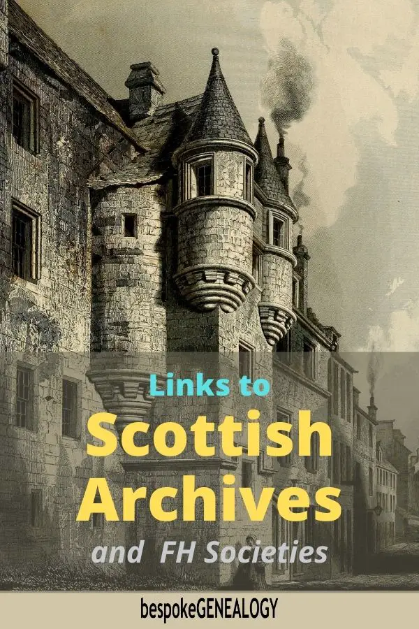 Links to Scottish archives and FH societies. Bespoke Genealogy