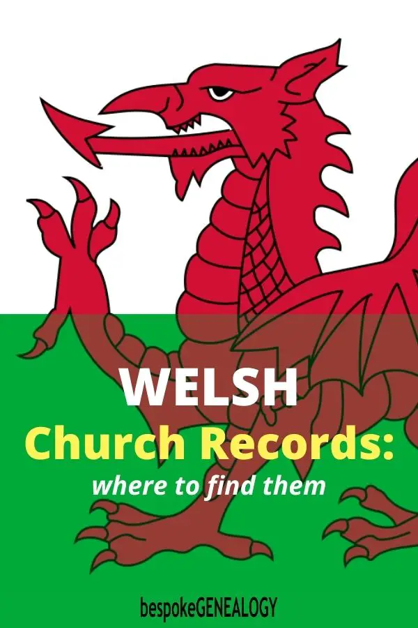 Welsh church records where to find them. Bespoke Genealogy