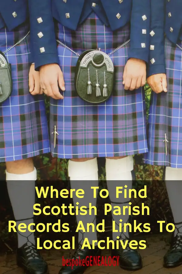 where_to_find_scottish_parish_records_and_links_to_local_archives_bespoke_genealogy