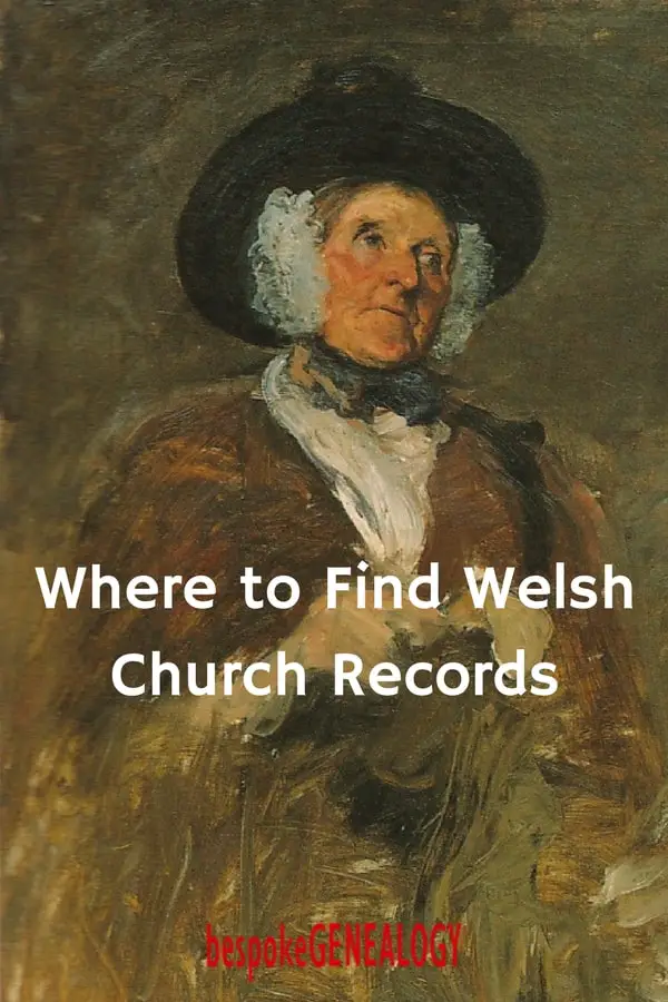 where_to_find_welsh_church_records_bespoke_genealogy