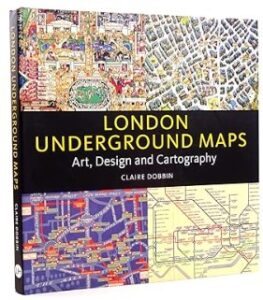 London Underground Maps by Claire Dobbin book cover