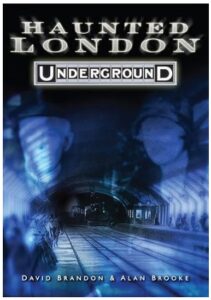 Haunted London Underground by David Brandon book cover