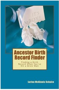 Ancestor Birth Record Finder by Lorine McGinnis Schulze book cover