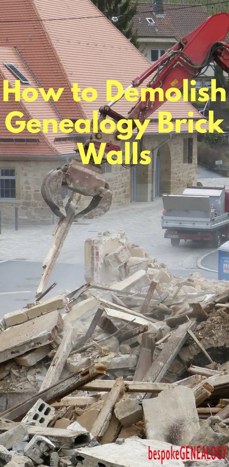 how_to_demolish_genealogy_brick_walls_bespoke_genealogy