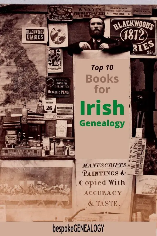 Top 10 books for Irish genealogy. Bespoke Genealogy