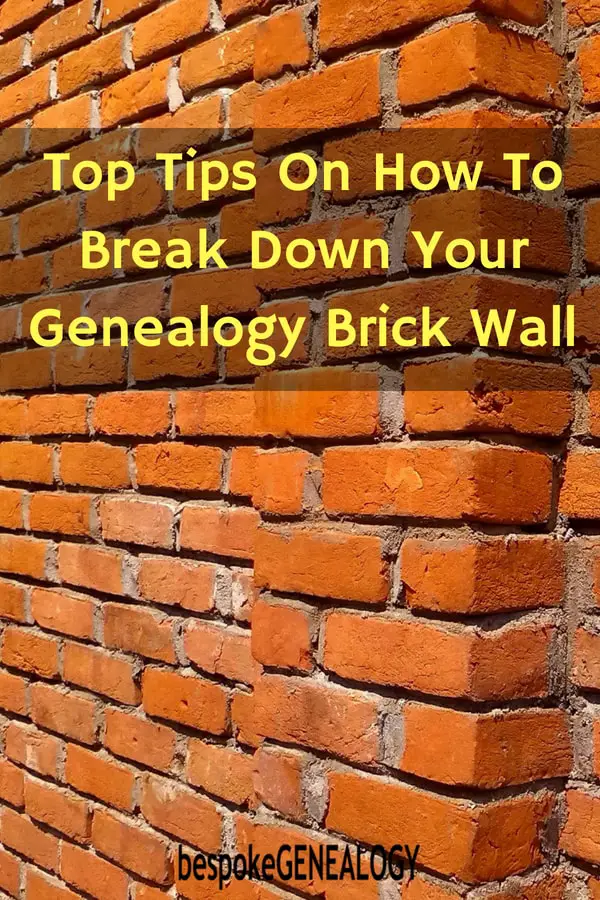 top_tips_on_how_to_break_down_your_genealogy_brick_wall_bespoke_genealogy