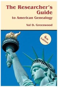 The Researcher's Guide to American Genealogy book cover