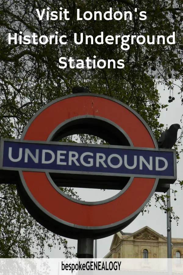 visit_londons_historic_underground_stations_bespoke_genealogy