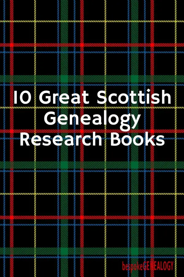 10_great_scottish_genealogy_research_books_bespoke_genealogy