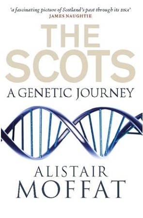 The Scots: A Genetic Journey by Alistair Moffat book cover