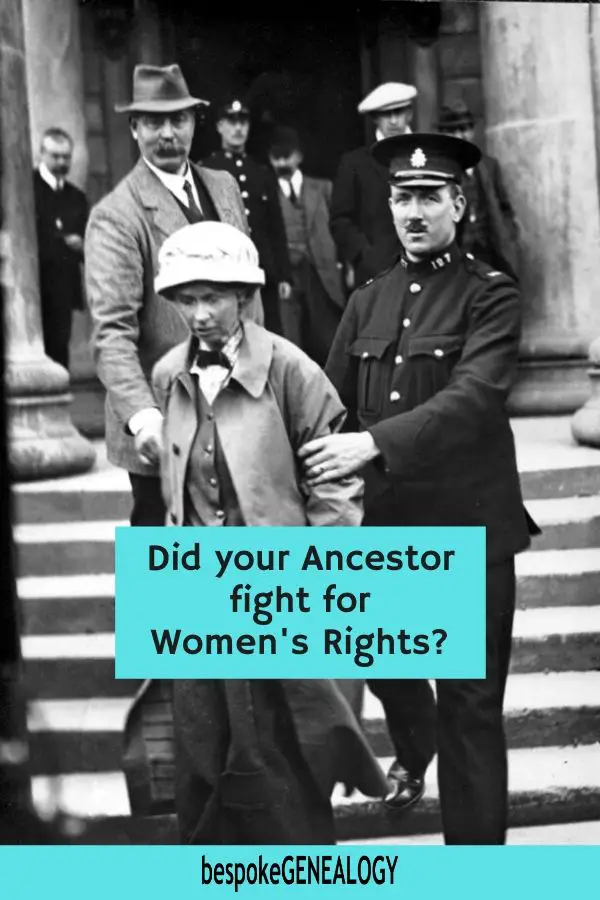 Did your ancestor fight for womens rights. Bespoke Genealogy