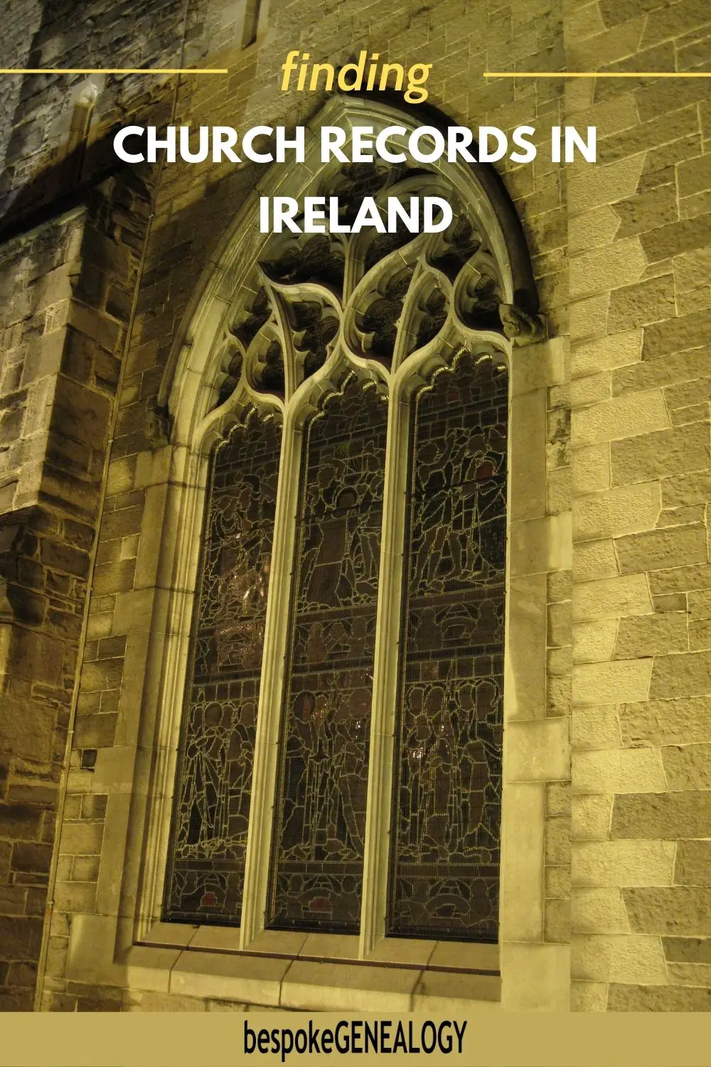 Finding church records in Ireland. Photo of a gothic Irish church window