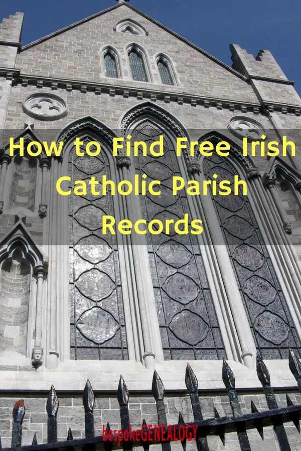 how_to_find_free_irish_catholic_parish_records_bespoke_genealogy