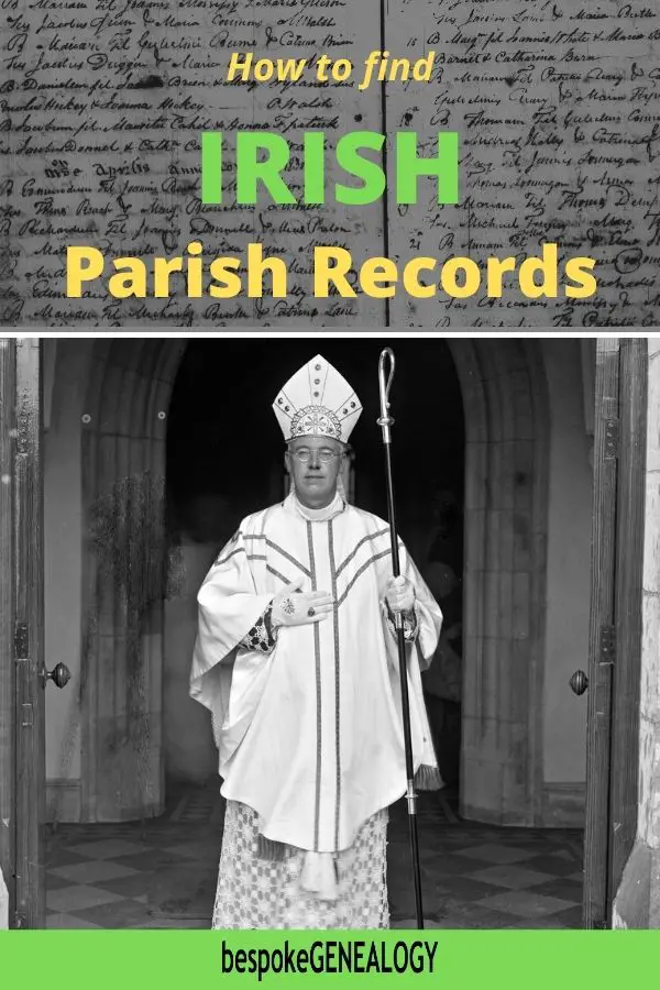 How to find Irish parish records. Bespoke Genealogy