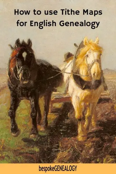 Find Your English & Welsh Rural Ancestors with Tithe Maps - Bespoke ...