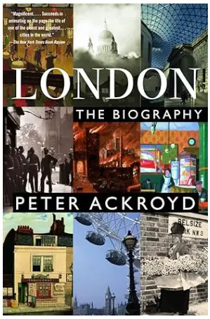 London: The Biography by Peter Ackroyd book cover