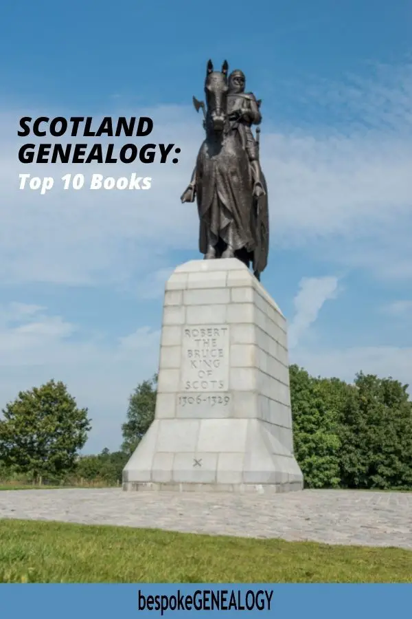 Scotland Genealogy: Top 10 Books. Bespoke Genealogy