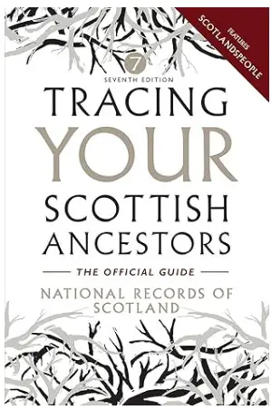 Tracing your Scottish Ancestors 7th Edition by Tristram Clarke book cover