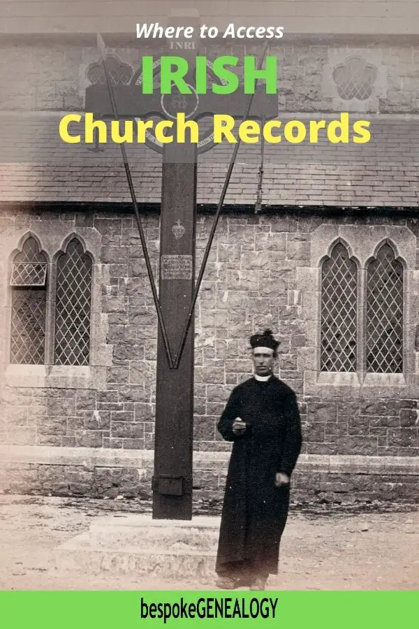 Where to access Irish Church Records. Bespoke Genealogy