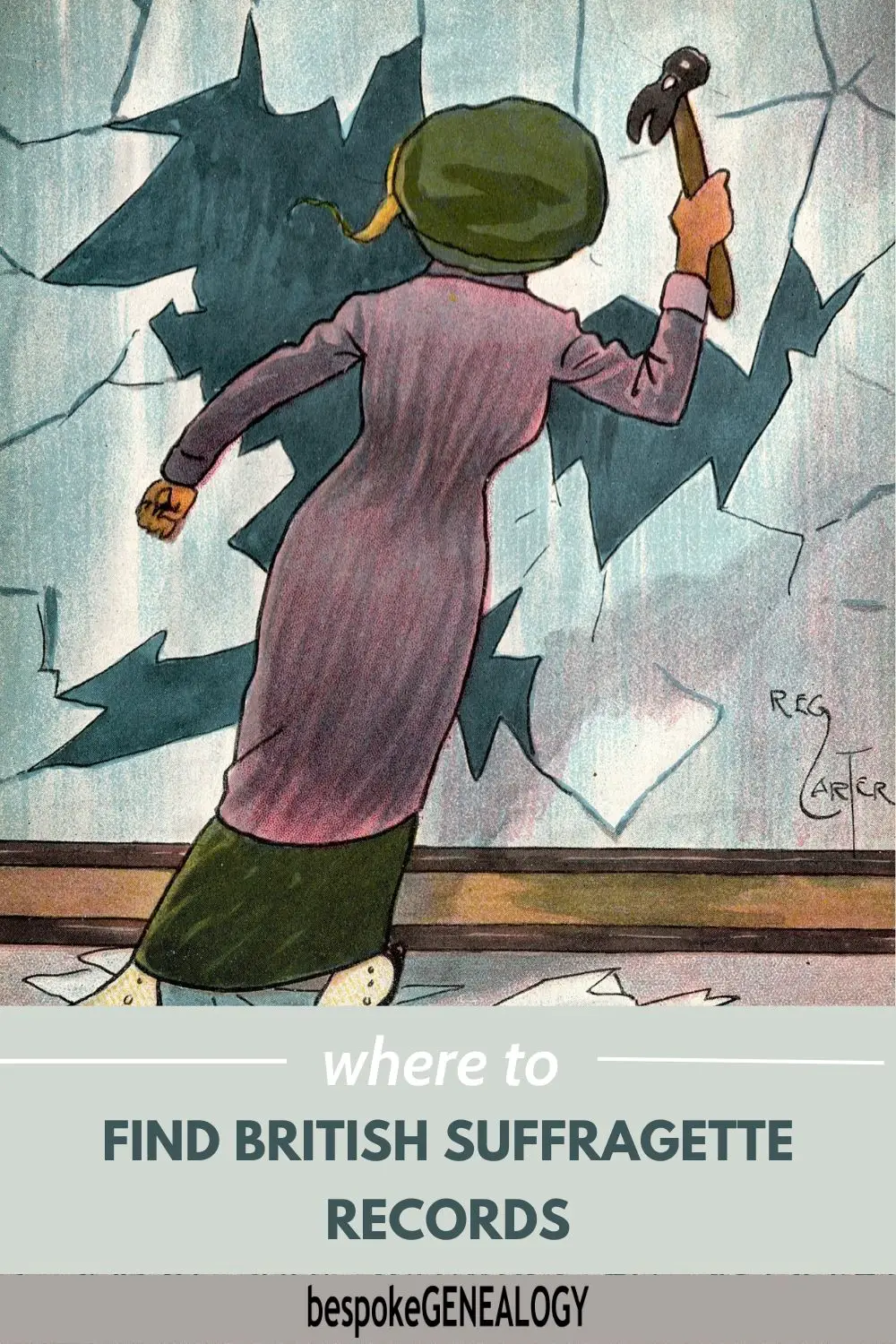 Where to find British suffragette records. Early 20th century cartoon of a suffragette smashing a shop window with a hammer.