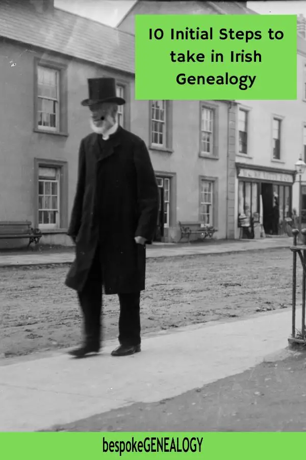 10 initial steps to take in Irish genealogy. Bespoke Genealogy