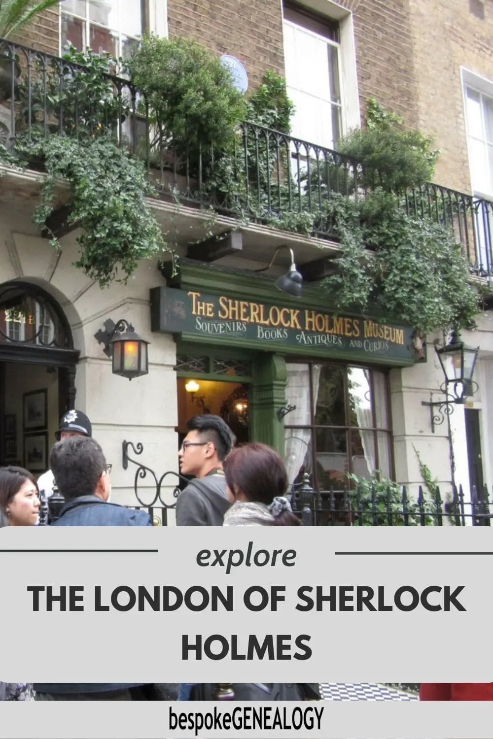 Explore the London of Sherlock Holmes. Photo of 221B Baker Street, London, the Sherlock Holmes Museum.