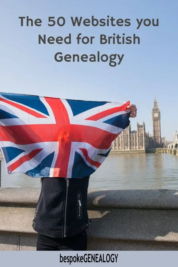 The 50 websites you need for British Genealogy. Bespoke Genealogy