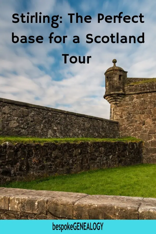 Stirling the perfect base for a Scotland Tour. Bespoke Genealogy