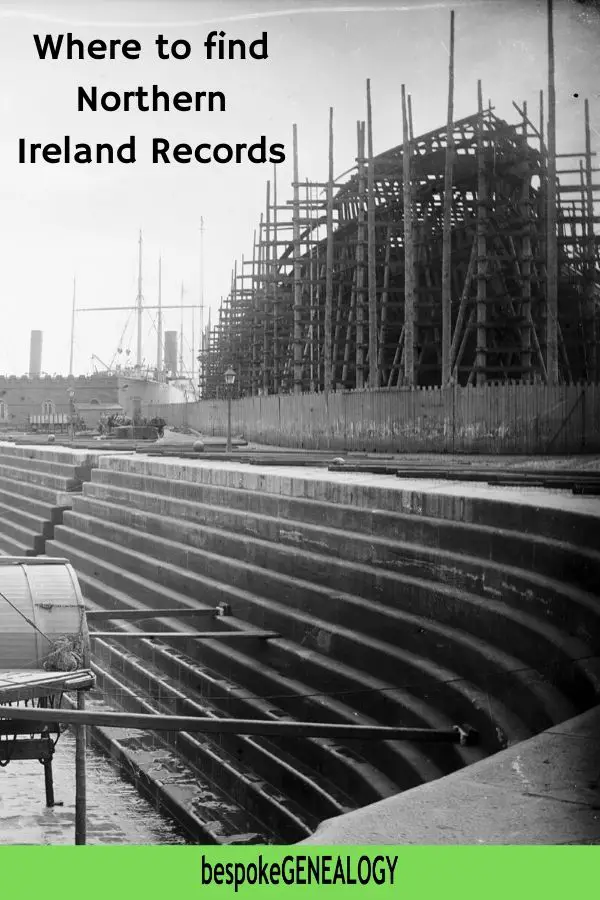 Where to find Northern Ireland Records. Bespoke Genealogy