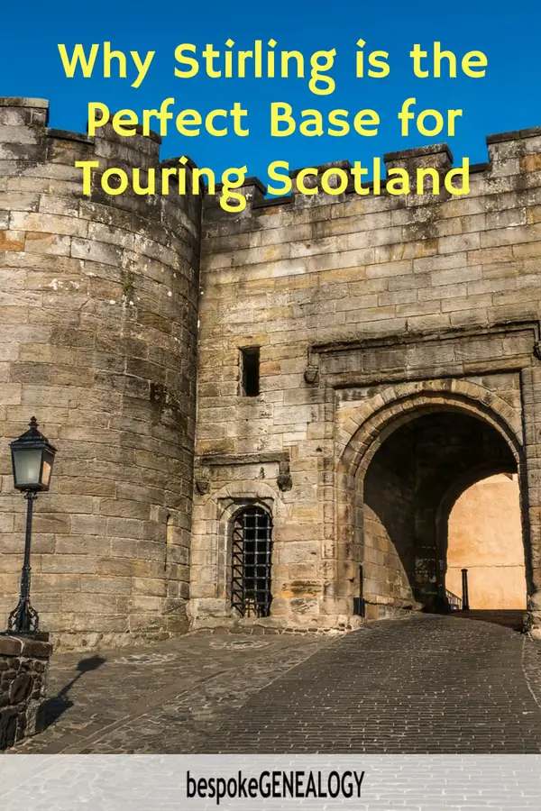 why_stirling_is_the_perfect_base_for_touring_scotland_bespoke_genealogy