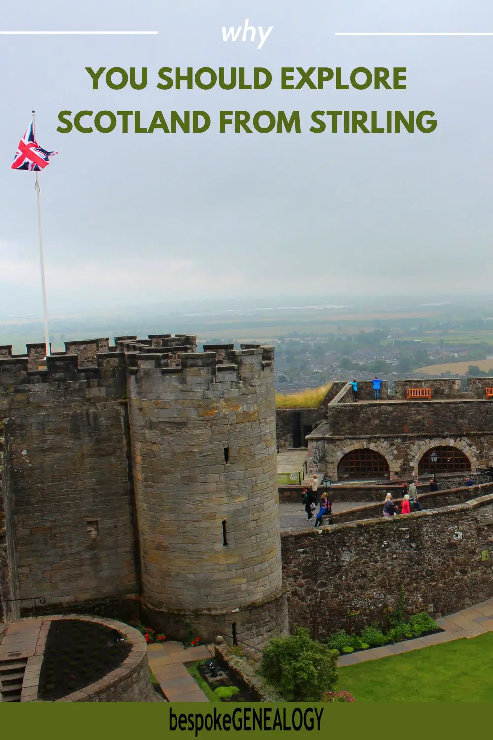 Why you should explore Scotland from Stirling. Photo of part of Stirling Castle and the view beyond.