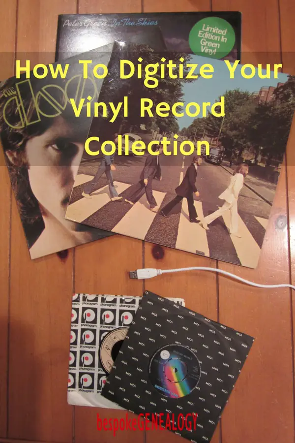 how_to_digitize_your_vinyl_record_collection_bespoke_genealogy