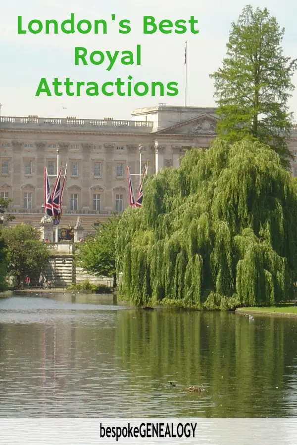 London's Best Royal Attractions. Bespoke Genealogy