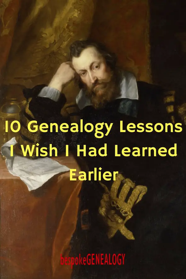 10_genealogy_lessons_I_wish_I_had_learned_earlier)bespoke_genealogy