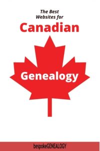 Where To Find Online Canadian Genealogy Records - Bespoke Genealogy