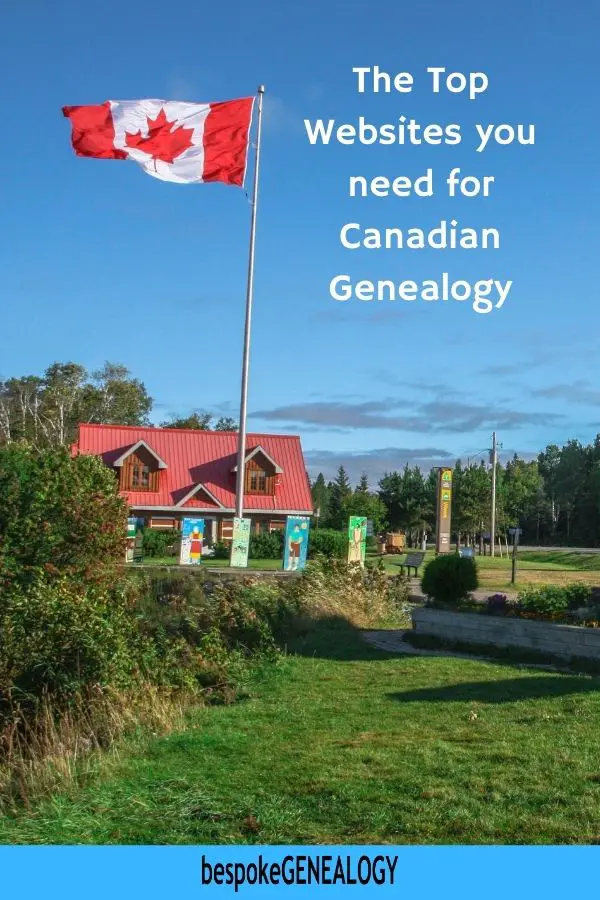 The top websites you need for Canadian genealogy. Bespoke Genealogy