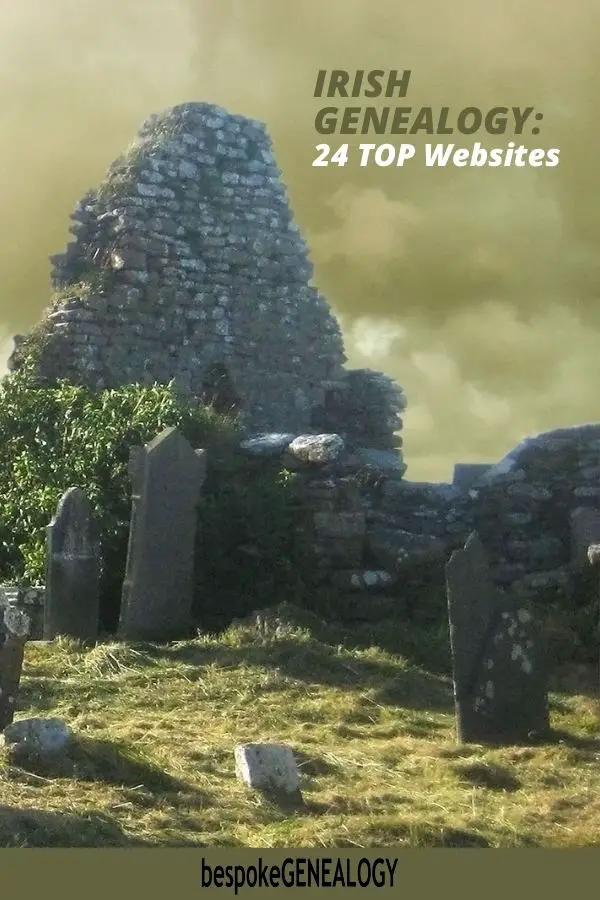 Irish Genealogy: 24 Top Websites. Bespoke Genealogy
