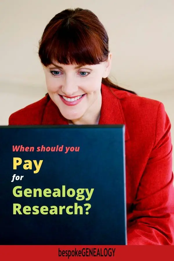 When should you pay for genealogy research? Bespoke Genealogy