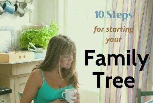 10 steps for family tree. Bespoke Genealogy