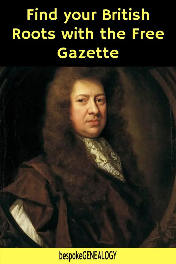 Find your British Roots with the free Gazette. Bespoke Genealogy