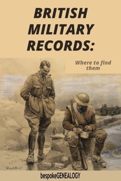 Where To Find British And Commonwealth Military Records Bespoke Genealogy 0316