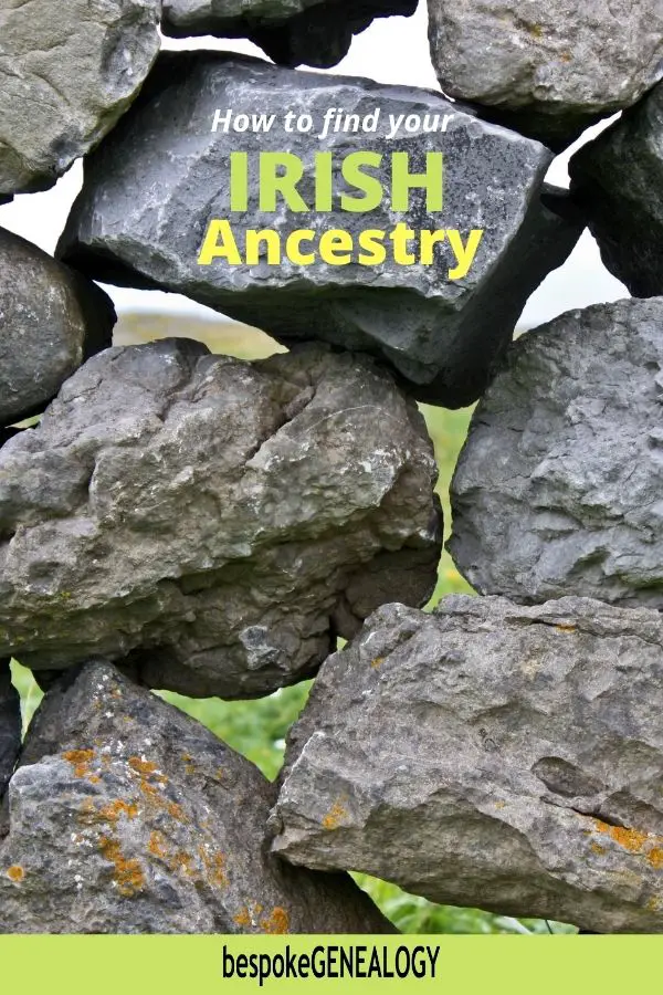 How to find your Irish Ancestry. Bespoke Genealogy