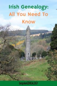 The Complete Guide To Irish Genealogy - Bespoke Genealogy